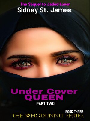 cover image of Under Cover Queen--Sequel to Jaded Lover